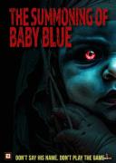 The Summoning of Baby Blue (2025)
